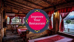 Quản trị & Khởi nghiệp F&B - Bài 2: 12 điểm lưu ý giúp cải thiện tình hình kinh doanh nhà hàng