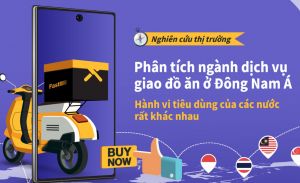 Thị trường dịch vụ giao đồ ăn ở Đông Nam Á – Hành vi tiêu dùng của các nước rất khác nhau